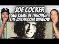 INCREDIBLE!| FIRST TIME HEARING Joe Cocker -  She Came Through The Bathroom Window REACTION