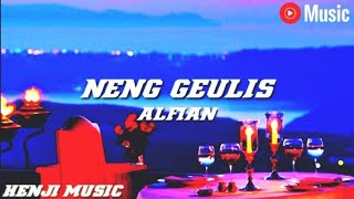 Download lagu Neng Geulis - Alfian //Cover Anjar Boleaz (Lirik) mp3