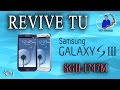 REVIVE TU SAMSUNG GALAXY S3 SGH I747M MEDIANTE ODIN FIRMWARE