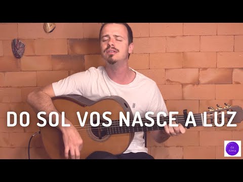 Do Sol Vos Nasce a Luz - Germano Guilherme (letra e cifra)