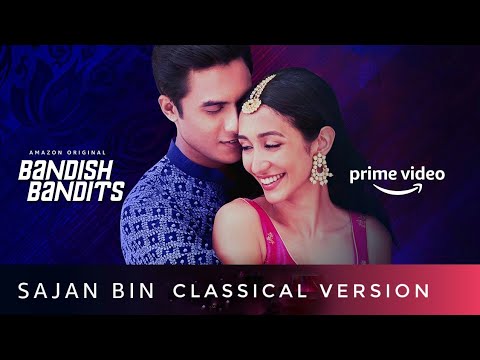Sajan Bin Classical Cut | Bandish Bandits | Shivam Mahadevan | Shankar-Ehsaan-Loy