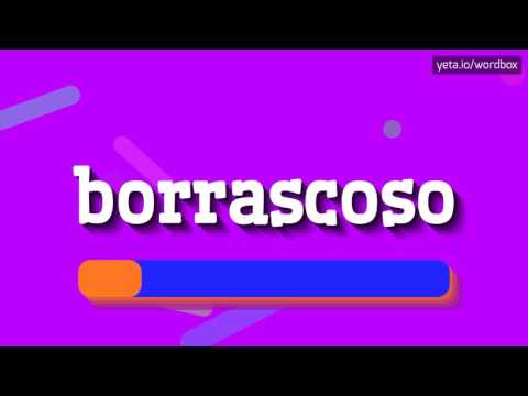 BORRASCOSO - HOW TO PRONOUNCE IT!?