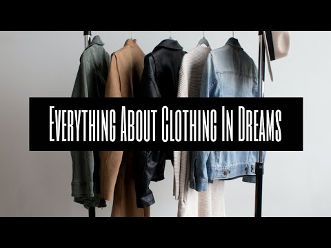 How To Determine The Meaning Of Clothing In Dreams || Biblical Dream Interpretation
