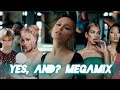 Yes, And? Megamix [Mashup]  |  Ariana Grande, Dua Lipa, Doja Cat Troye Sivan and more!