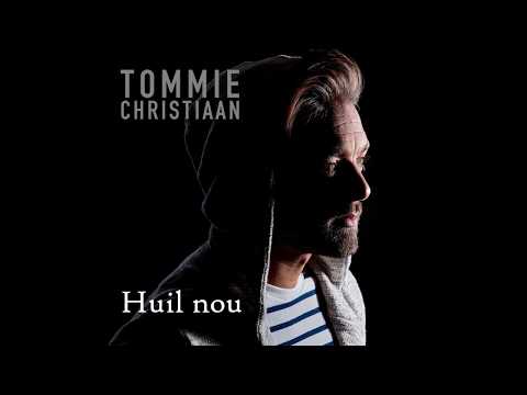 Tommie Christiaan - Huil Nou (Single Versie)