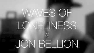 Waves of Loneliness (Cover)- Jon Bellion