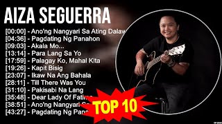 Download lagu Aiza Seguerra 2023 MIX ~ Top 10 Best Songs ~ Greatest Hits ~ Full Album mp3