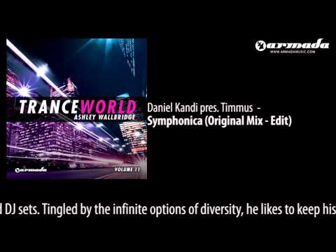 Daniel Kandi pres. Timmus - Symphonica (Original Mix - Edit)