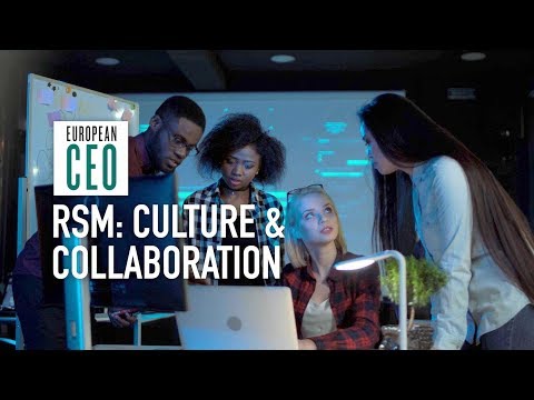 RSM International: Innovation begins with culture and collaboration | European CEO