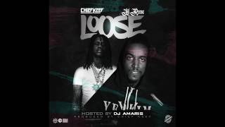 Chief Keef x Lil Reese &#39;Loose&#39; Dj Amaris Official Audio