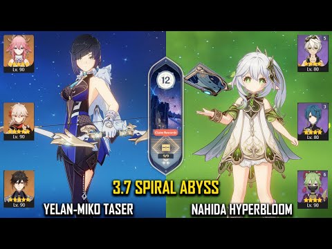 【GI】C0 Yelan-Miko Taser and C0 Nahida HyperBloom - 3.7 Spiral Abyss Phase 1 - Floor 12 9 Stars
