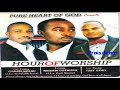 Pure Heart Of God Hour Of Worship