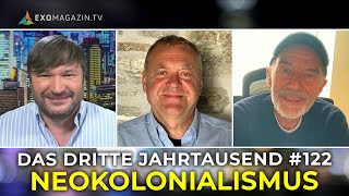 NEOKOLONIALISMUS | Das 3. Jahrtausend #122