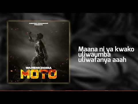 Thumbnail for Wamechoma Moto video