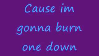 Burn One Down lyrics