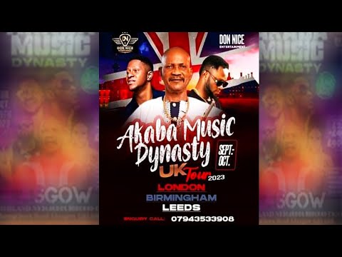AKABA MUSIC DYNASTY U K TOUR 2023 Day 1& 2