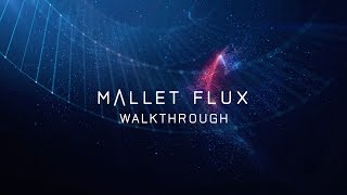 Video thumbnail for Get to know MALLET FLUX | Native Instruments by Native Instruments
