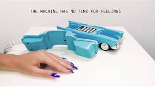 The Machine Has No Time For Feelings - by Kim Boekbinder
