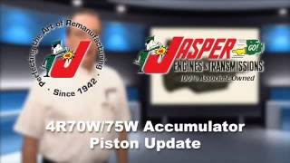 Ford 4R70W/4R75W Accumulator Piston Update