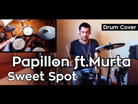 Papillon - Sweet Spot Feat. Murta (Gui Drum Cover)