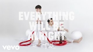 M+A - Everything Will Be Alright