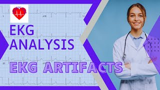 EKG Artifacts