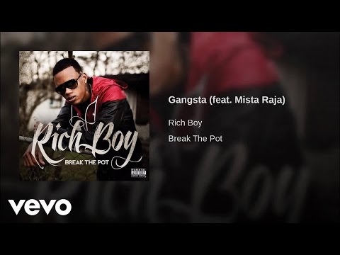 Rich Boy - Gangsta ft. Mista Raja