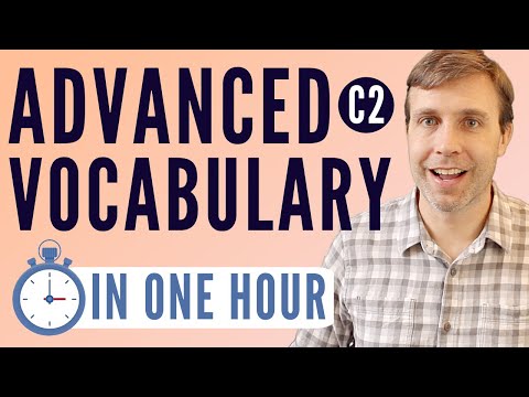 Advanced Vocabulary in 60 Minutes (Precise words you need to know!)