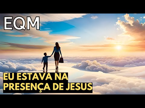 EQM / EET - Ela ajudou a alma do seu filho - Experiência Espiritualmente Transformadora