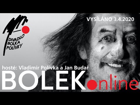 ???? Bolek online: Vladimír Polívka a Jan Budař