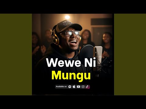 Wewe ni Mungu