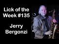 Lick of the Week #135 (Jerry Bergonzi ii V I Lick)