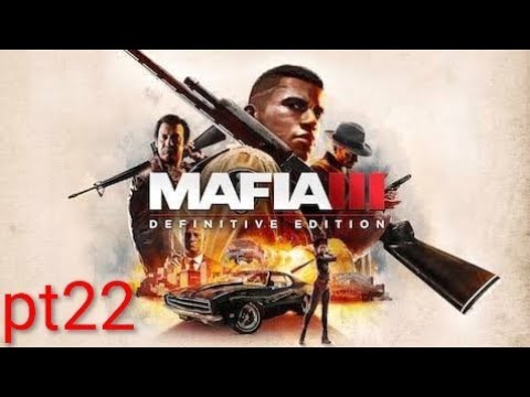 Mafia III: Definitive Edition playthrough pt22 ps5