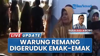 Video Emak-Emak di Kuansing Geruduk Warung Kopi Remang-remang Jual Miras, Dua Kardus Disita