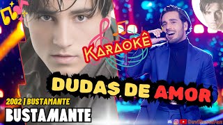Bustamante 01x08 - Duda de Amor (IA Karaokê)