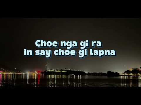 NYEN NA X Lyrics II CHOGO II Bhutanese New Song