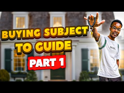 Subject To Real Estate Investing Guide Part 1