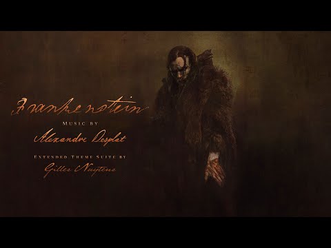 Alexandre Desplat: Frankenstein (2025) [Extended Theme Suite by Gilles Nuytens]