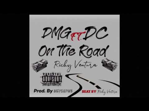 DMG Ft. DC - On The Road || BEAT BY Ricky Ventura  X Prod. By DEVINO DZ