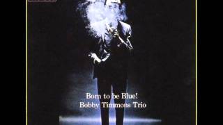 Bobby Timmons Trio - Know Not One