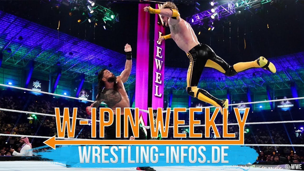 W-IPin Wrestling Weekly #203 - der Wrestling-Wochenrückblick auf WWE und den Rest der Welt