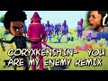 The Coryxkenshin Bump - (You are my Enemy - Yeah you ) Remix The Coryxkenshin Bump - (You are my Enemy - Yeah you ) Remix