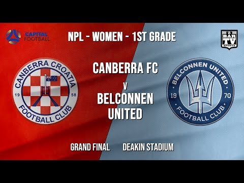 NPL Women - 1st Grade - Capital Football Finals - GRAND FINAL - Canberra FC vs Belconnen United