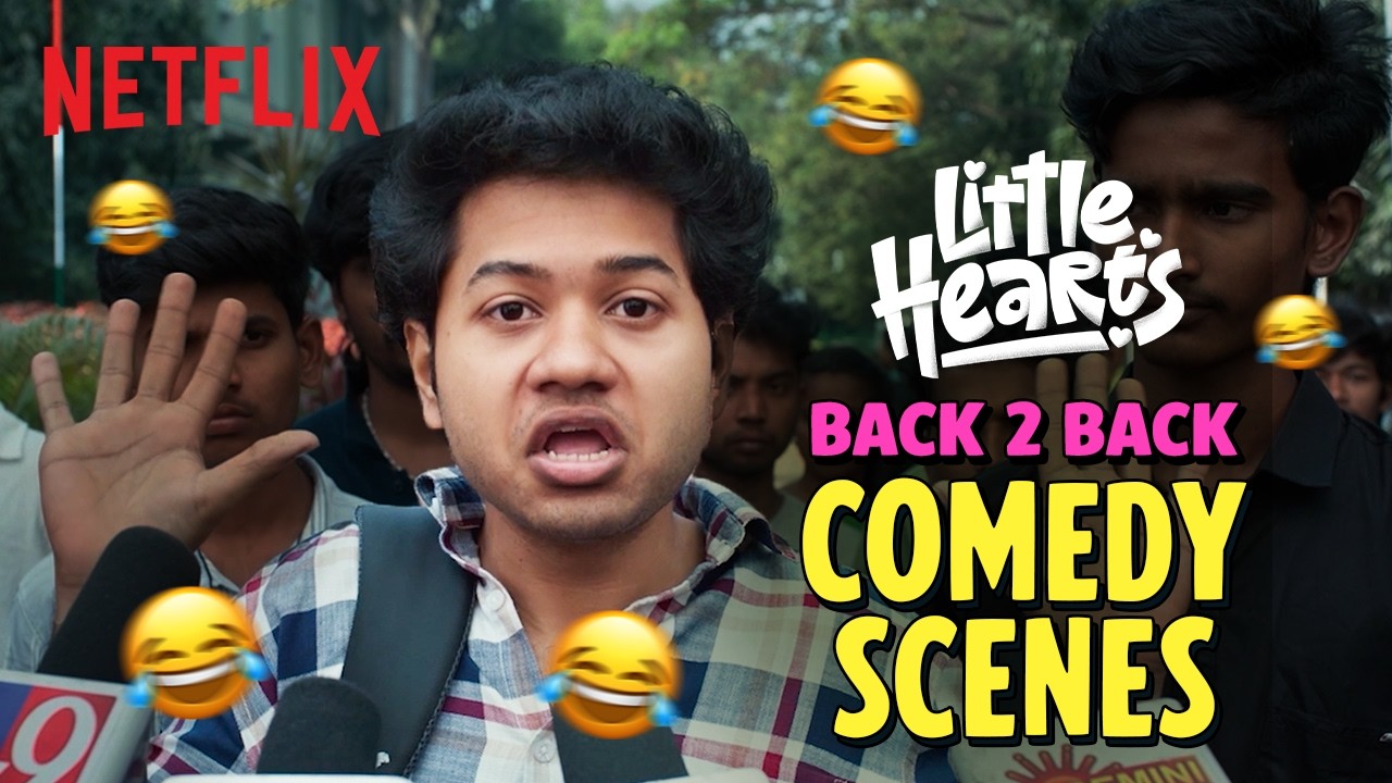 Non-Stop Comedy Scenes from Little Hearts | Netflix India