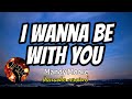 I WANNA BE WITH YOU MANDY MOORE Karaoke Version