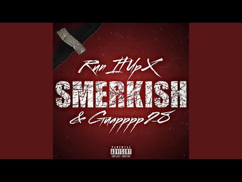 Smerkish (feat. Guapppp28)