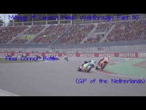 Motogp 19 Career Mode Walkthrough Part 30 - Final Corner battle (GP of the Netherlands)