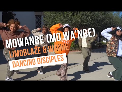 MOWAMBE | LIMOBLAZE & WANDE | DANCING DISCIPLES