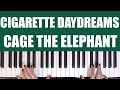 HOW TO PLAY: CIGARETTE DAYDREAMS - CAGE THE ELEPHANT