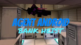 Agent Android: Bank Heist (Season 1, Episode 1)